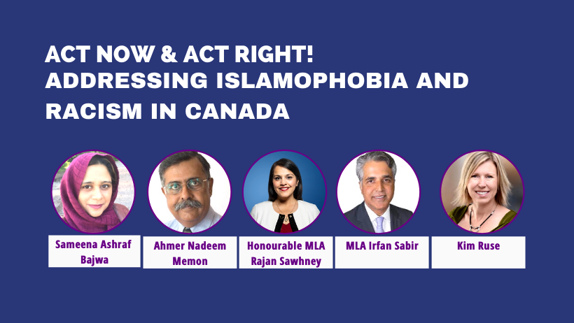Act Now & Act Right! Addressing Islamophobia and Racism in Canada